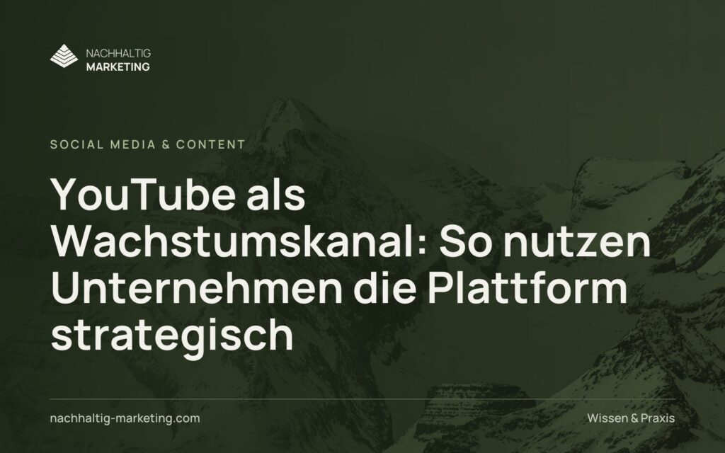 YouTube als Wachstumskanal: So nutzen Unternehmen die Plattform strategisch